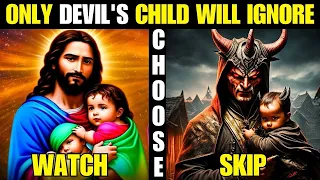 🔴God Says: ONLY DEVIL'S CHILD WILL IGNORE | God Message For You Today | Lord Helps 🙏