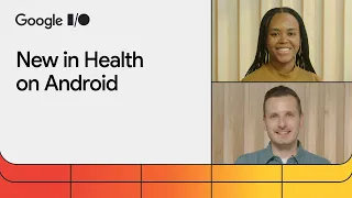 Building adaptable experiences with Android Health