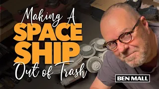 Making (Another) Spaceship Out Of Trash