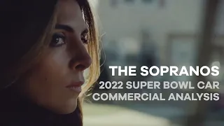 The Sopranos: 2022 Super Bowl Car Commercial Analysis