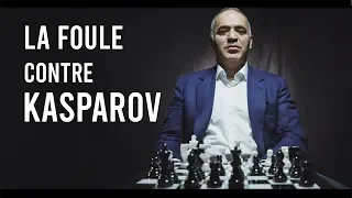 La foule peut-elle battre Kasparov aux échecs ? | EPISODE #6