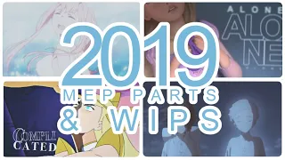 2019 | mep parts & wips