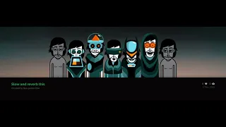 Incredibox mix slowed and reverb 2