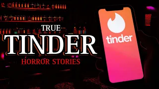 3 TRUE Creepy & Bone-Chillling Tinder Horror Stories | (Scary Stories)