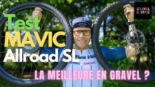 TEST MAVIC ALLROAD SL 2021 - La meilleure en Gravel ?