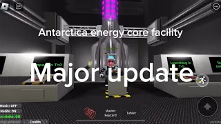 Antarctica ￼energy core facility major update ￼