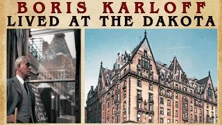 Frankenstein at the Dakota: Boris Karloff’s NYC Sanctuary in Legendary Building