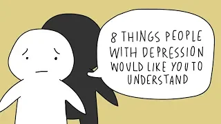 8 Things People with Depression Want You to Know