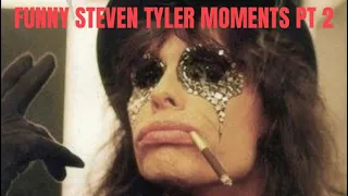 Funny Steven Tyler moments part 2