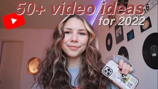 50+ *new* video ideas that will blow-up in 2022