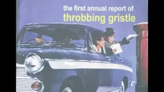 Throbbing Gristle - The First Annual Report of Throbbing Gristle [FULL ALBUM]