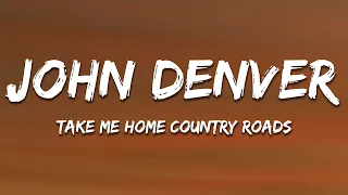 John Denver - Take Me Home, Country Roads (Lyrics) "To place I belong, West Virginia Mountain Mama"