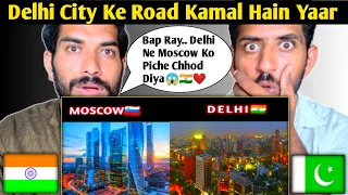 Pakistani reaction Indian Delhi vs Russian Moscow city comparison| Reaction videos!Rohi Reaction