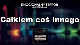 TILT - Całkiem coś innego | Album "Emocjonalny terror" | Music Corner | 2002