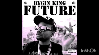 Rygin King _-_ Future 3 May 2024