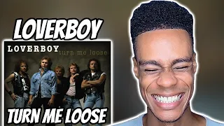 FIRST TIME HEARING | Loverboy - Turn Me Loose