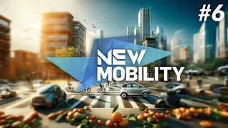New Mobility | Folge 6