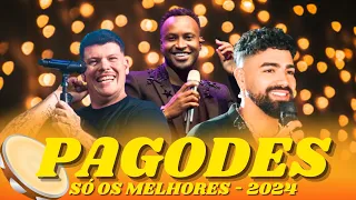 AS MAIS TOCADAS NO PAGODE ATUALIZADO 2024 (SÓ AS MELHORES)