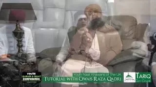 Tutorial with Owais Raza Qadri 2016 - Youth Quran Naat Conference