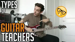 10 Types of Guitar Teachers