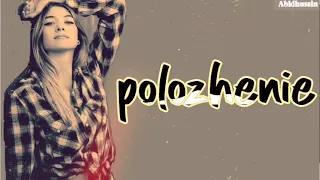 Polozhenie__Zedline-Remix Song