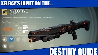 Destiny - Invective - Guide and Info. Exotics Episode 8