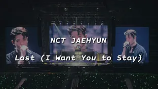 NCT Jaehyun — Lost (I Want You to Stay) Full Lyrics