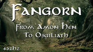 THE LORD OF THE RINGS | From Amon Hen To Osgiliath | FANGORN | 432Hz
