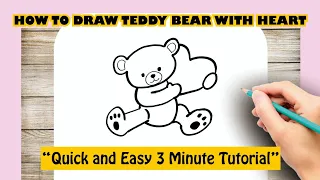 How to draw TEDDY BEAR WITH HEART