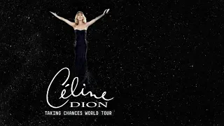 Céline Dion - Taking Chances World Tour Full Concert (Edit) [AUDIO ONLY]