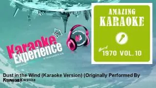 Amazing Karaoke - Dust in the Wind (Karaoke Version) - Originally Performed By Kansas