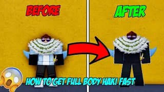 Fastest Method to get FULL BODY HAKI?? (How to Get Full Body Haki Blox Fruits)