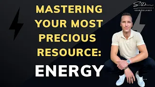 Mastering ENERGY! A Guide to Your Most Precious Resource