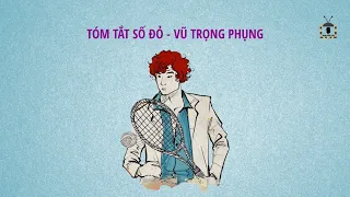 Tóm tắt tiểu thuyết Số Đỏ của Vũ Trọng Phụng