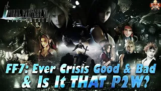 [FF7: Ever Crisis] - My thoughts on the game & what I think people are blowing out of proportion