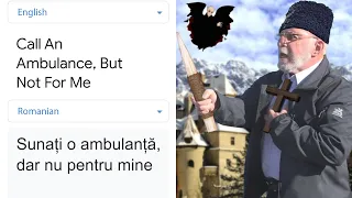 "Call An Ambulance But Not For Me" in different languages meme