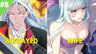 He is Reborn As A Loser With A Harem After Being Betrayed! | Manhwa Recap Part 8