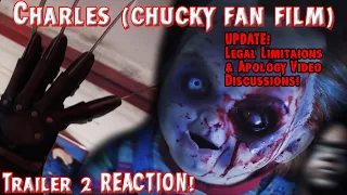 Charles (Chucky Fan Film) Legal Limitations & Apology Video Discussions + Charles Trailer 2 REACTION