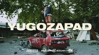 NUCCI - YUGOZAPAD (JUŽNI VETAR 2 OFFICIAL SOUNDTRACK)