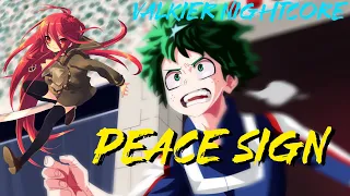 Nightcore - Peace Sign ( My Hero Academia Op 2 )