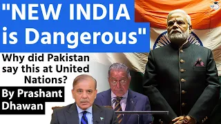 Pakistan Says NEW INDIA is Dangerous | Why Did Pakistan Say This At United Nations?
