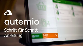 Schritt für Schritt Anleitung vom Account anlegen bis zum Z-Bericht mit der Kassen-App autemio