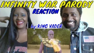 INFINITY WAR Parody - By King Vader REACTION