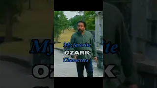 My favorite Ozark's characters #edits #ranking #ozarks #ozarkseason4 #ozark