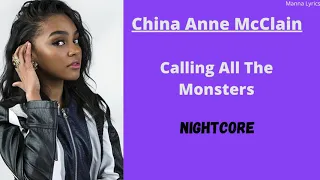 Calling All The Monsters ~ China Anne McClain (Nightcore)