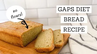 Gaps Diet Bread Recipe | Bumblebee Apothecary