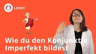 Konjunktiv Imperfekt bilden: so geht's! - Latein | Duden Learnattack