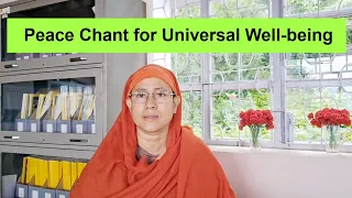 Peace Chant for Universal Well-being by Pravrajika Divyanandaprana