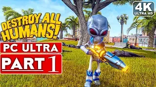 DESTROY ALL HUMANS REMAKE Gameplay Walkthrough Part 1 FULL DEMO [4K 60FPS PC] - No Commentary