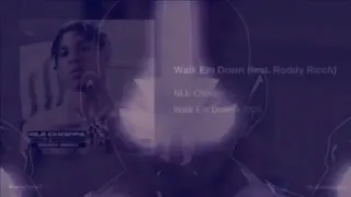 NLE Choppa - Walk Em Down Slowed (Roddy Ricch)